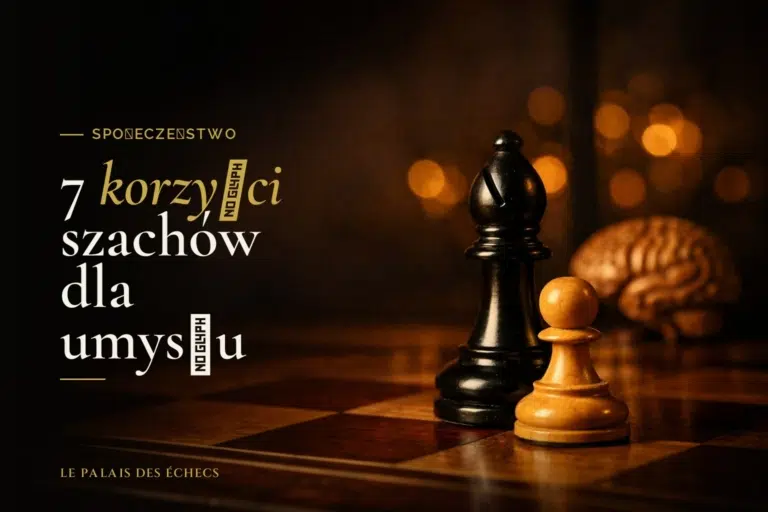 7 korzyści szachów dla umysłu