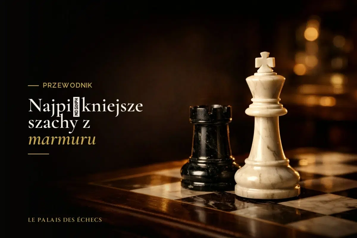 Najpiękniejsze szachy z marmuru
