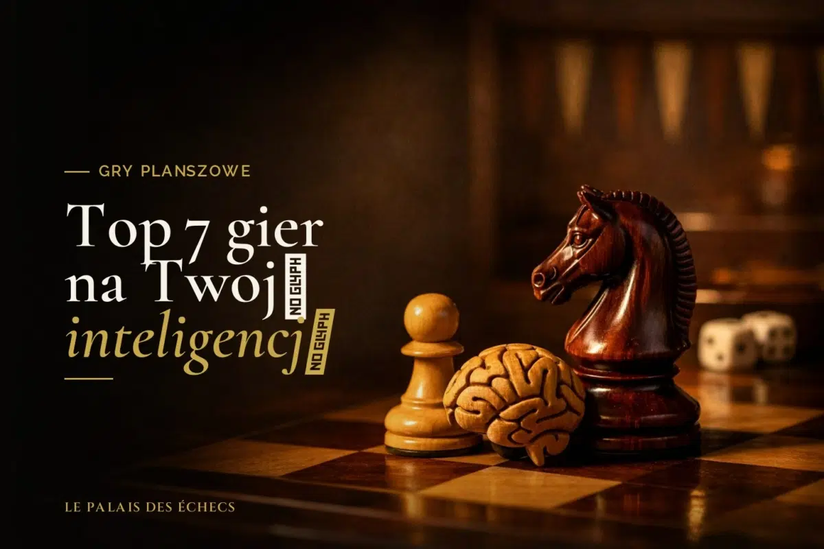 Top 7 gier na Twoją inteligencję