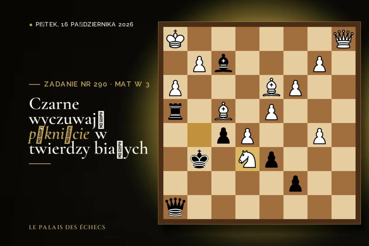 Pozycja zadania szachowego nr 290: Czarne zaczynają i dają mata w 3 ruchach
