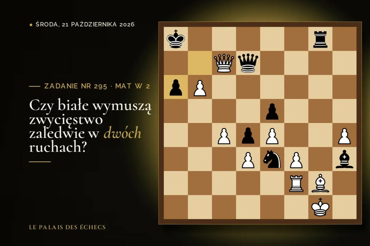 Pozycja zadania szachowego nr 295: Białe zaczynają i dają mata w 2 ruchach